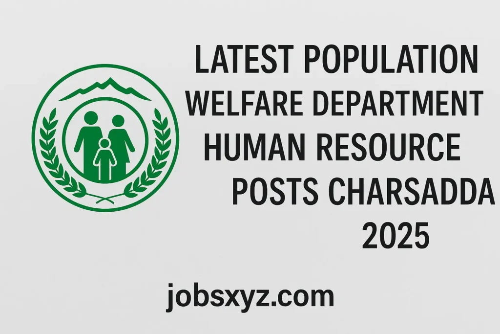 Latest Population Welfare Department Jobs Charsadda 2025 Apply Online